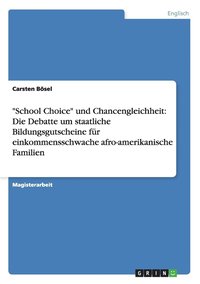 bokomslag 'School Choice' und Chancengleichheit