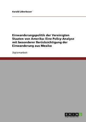 bokomslag Einwanderungspolitik der Vereinigten Staaten von Amerika