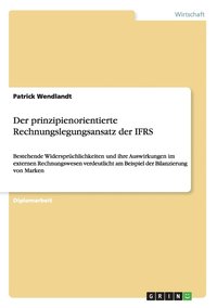 bokomslag Der prinzipienorientierte Rechnungslegungsansatz der IFRS