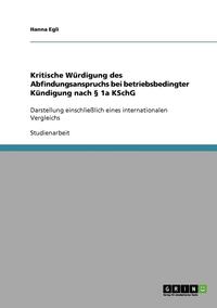 bokomslag Kritische Wrdigung des Abfindungsanspruchs bei betriebsbedingter Kndigung nach  1a KSchG