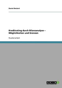 bokomslag Kreditrating durch Bilanzanalyse - Mglichkeiten und Grenzen