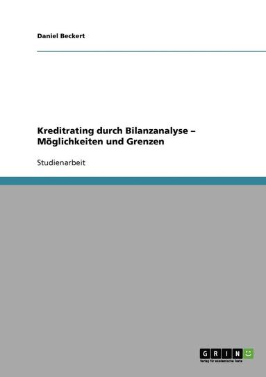 bokomslag Kreditrating durch Bilanzanalyse - Mglichkeiten und Grenzen