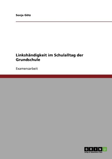 bokomslag Linkshändigkeit im Schulalltag der Grundschule