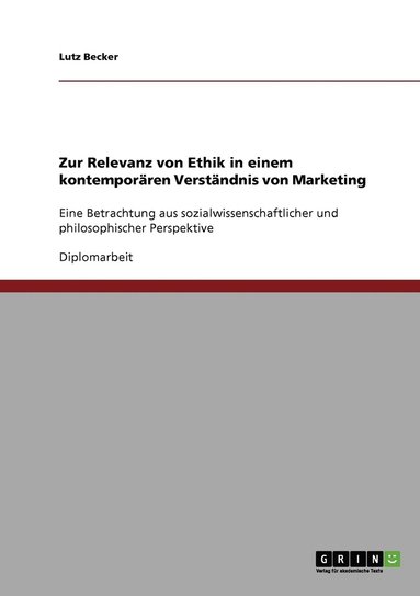 bokomslag Zur Relevanz von Ethik in einem kontemporären Verständnis von Marketing