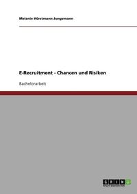bokomslag Chancen und Risiken von E-Recruitment