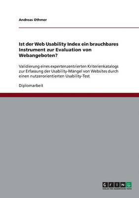 bokomslag Ist der Web Usability Index ein brauchbares Instrument zur Evaluation von Webangeboten?