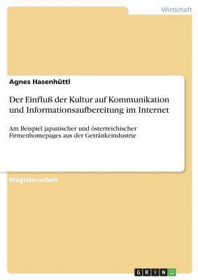 bokomslag Der Einflu der Kultur auf Kommunikation und Informationsaufbereitung im Internet