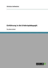 bokomslag Einführung in die Erlebnispädagogik