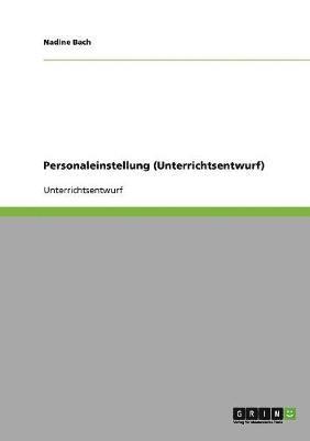 Personaleinstellung (Unterrichtsentwurf) 1