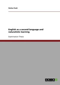 bokomslag English as a second language and naturalistic learning