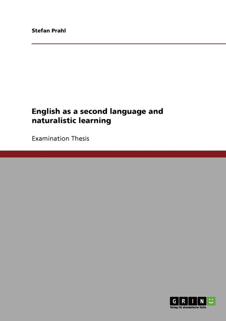 English as a second language and naturalistic learning 1
