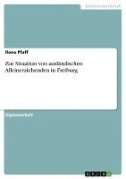 bokomslag Zur Situation Von Ausl Ndischen Alleinerziehenden in Freiburg