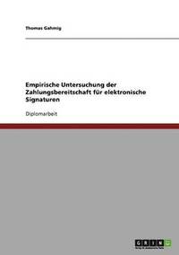 bokomslag Empirische Untersuchung Der Zahlungsbereitschaft Fur Elektronische Signaturen