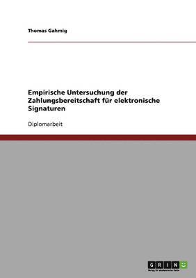 Empirische Untersuchung Der Zahlungsbereitschaft Fur Elektronische Signaturen 1