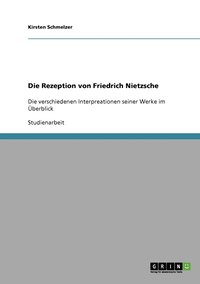 bokomslag Die Rezeption von Friedrich Nietzsche