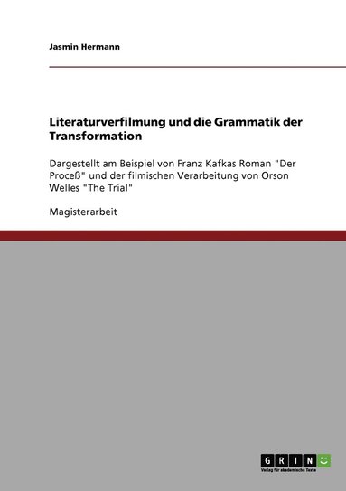 bokomslag Literaturverfilmung und die Grammatik der Transformation