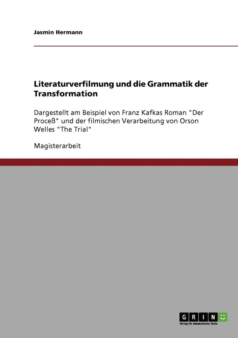 Literaturverfilmung und die Grammatik der Transformation 1