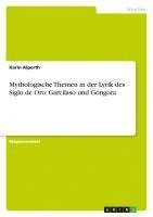 bokomslag Mythologische Themen in Der Lyrik Des Siglo de Oro