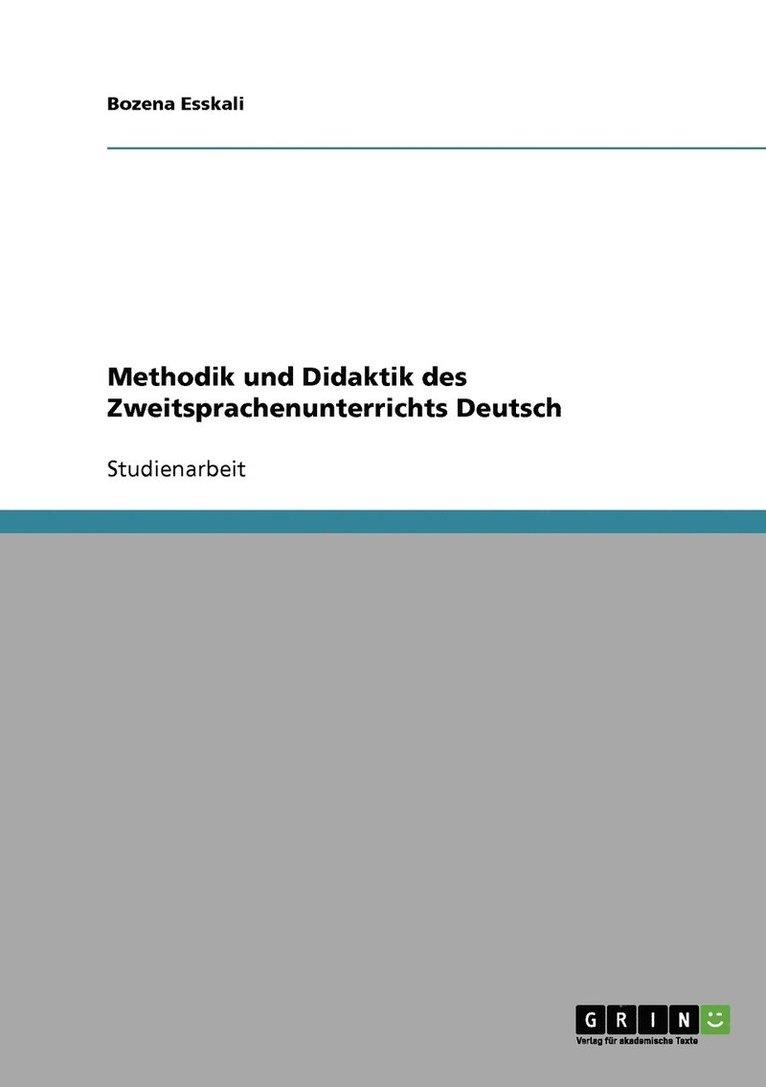 Methodik und Didaktik des Zweitsprachenunterrichts Deutsch 1