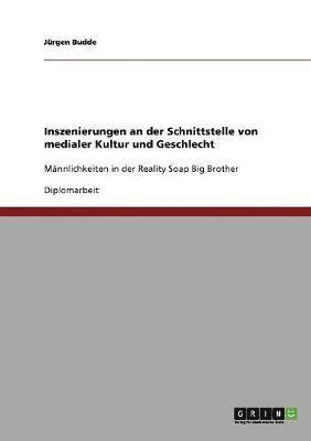 Jürgen Budde - Inszenierungen an der Schnittstelle von medialer Kultur und Geschlecht, Häftad