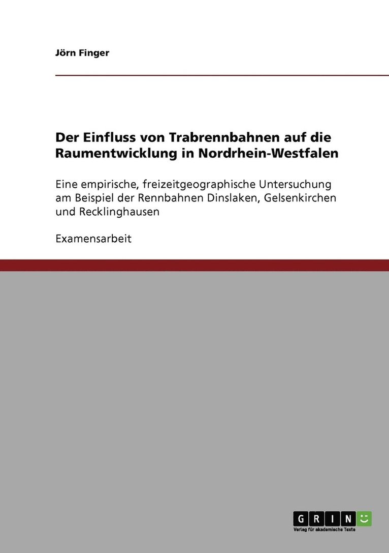 Der Einfluss von Trabrennbahnen auf die Raumentwicklung in Nordrhein-Westfalen 1