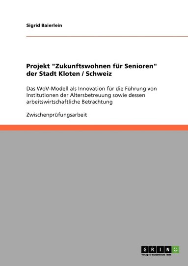 bokomslag Projekt 'Zukunftswohnen fur Senioren' der Stadt Kloten / Schweiz