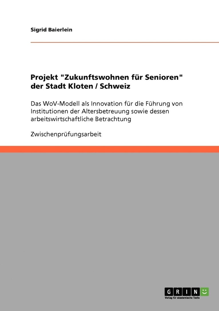Projekt "Zukunftswohnen für Senioren" der Stadt Kloten / Schweiz