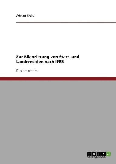 bokomslag Zur Bilanzierung von Start- und Landerechten nach IFRS