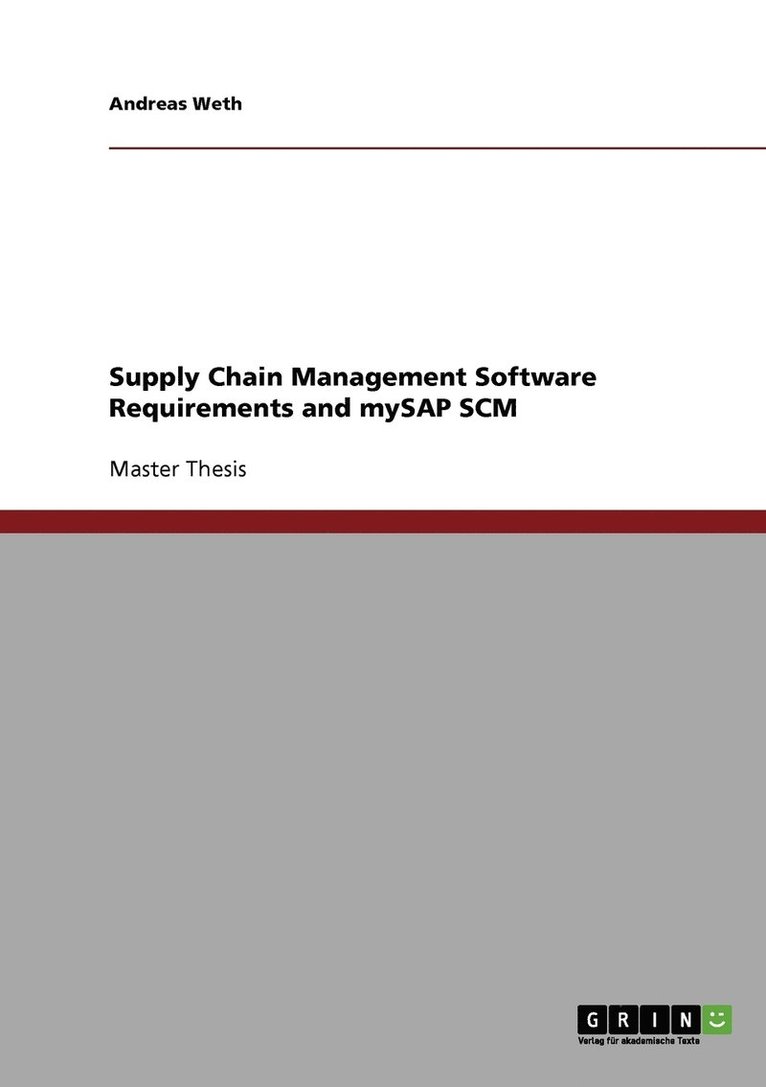Supply Chain Management Software Requirements and mySAP SCM 1