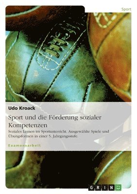 bokomslag Sport und die Frderung sozialer Kompetenzen