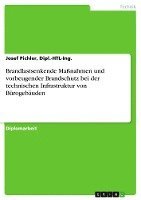 Brandlastsenkende Manahmen Und Vorbeugender Brandschutz Bei Der Technischen Infrastruktur Von Burogebauden 1