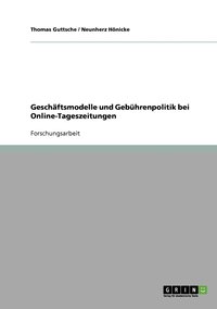bokomslag Geschäftsmodelle und Gebührenpolitik bei Online-Tageszeitungen