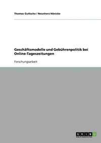 bokomslag Geschaftsmodelle und Gebuhrenpolitik bei Online-Tageszeitungen