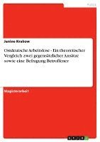 bokomslag Ostdeutsche Arbeitslose - Ein Theoretisc