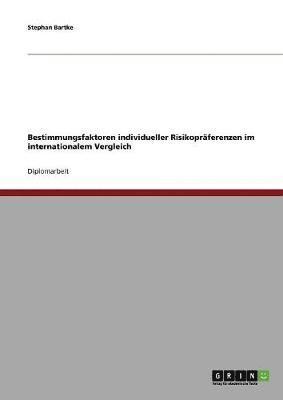 bokomslag Bestimmungsfaktoren individueller Risikoprferenzen im internationalem Vergleich