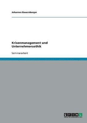 bokomslag Krisenmanagement Und Unternehmensethik