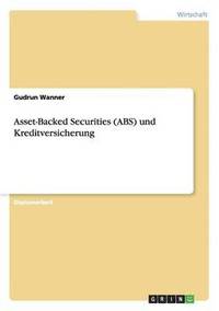bokomslag Asset-Backed Securities (ABS) Und Kreditversicherung