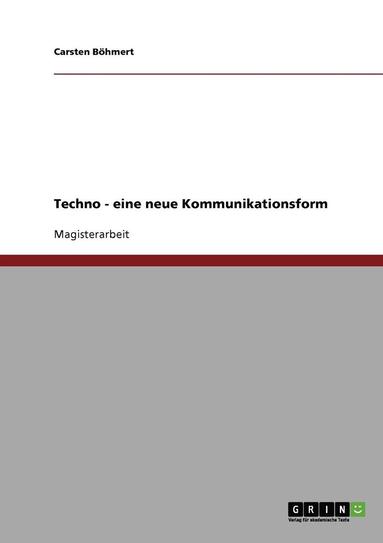 bokomslag Techno - Eine Neue Kommunikationsform