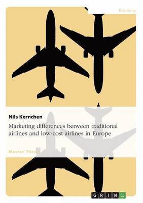Marketing differences between traditional airlines and low-cost airlines in Europe 1
