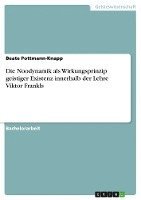 Noodynamik als Wirkungsprinzip geistiger Existenz innerhalb der Lehre Viktor Frankls