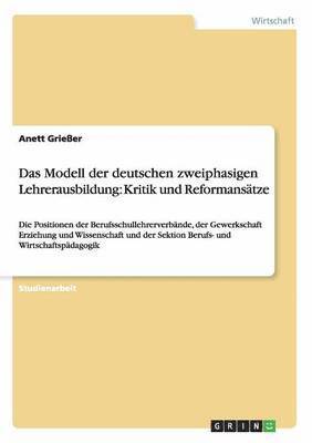 Anett Grießer - Modell der deutschen zweiphasigen Lehrerausbildung, Häftad