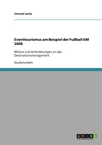 bokomslag Eventtourismus am Beispiel der Fuball-EM 2008