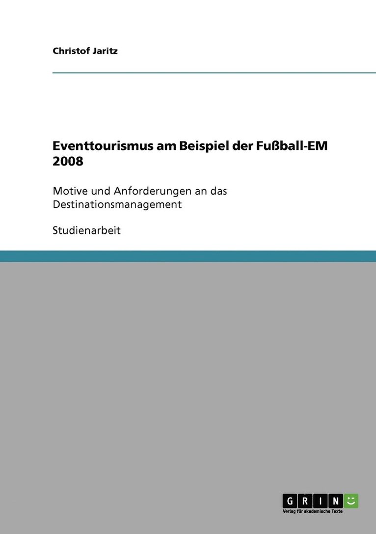 Eventtourismus am Beispiel der Fuball-EM 2008 1