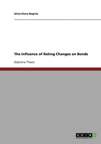 bokomslag The Influence of Rating Changes on Bonds