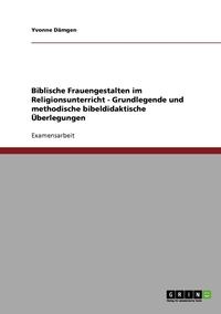 bokomslag Biblische Frauengestalten im Religionsunterricht