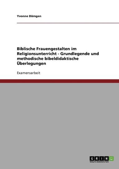 bokomslag Biblische Frauengestalten im Religionsunterricht