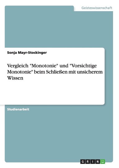 bokomslag Vergleich 'Monotonie' Und 'Vorsichtige Monotonie' Beim Schlie En Mit Unsicherem Wissen