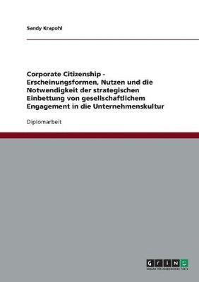 bokomslag Corporate Citizenship. Die strategische Einbettung von gesellschaftlichem Engagement in die Unternehmenskultur