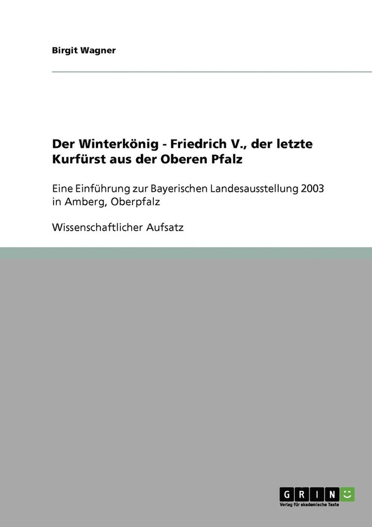 Birgit Wagner - Winterkönig - Friedrich V., der letzte Kurfürst aus der Oberen Pfalz, Häftad