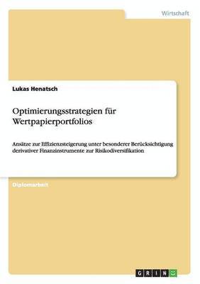 Lukas Henatsch - Optimierungsstrategien für Wertpapierportfolios, Häftad